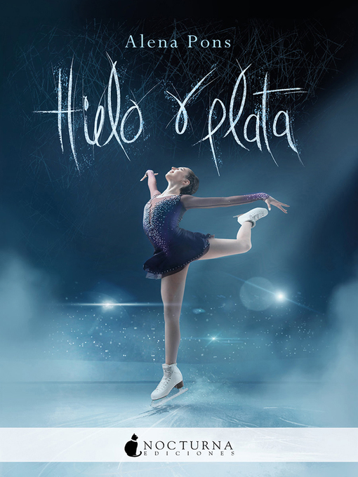 Title details for Hielo y plata by Alena Pons - Available